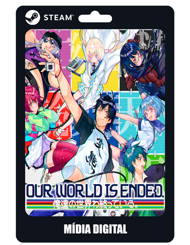 Our World Is Ended.
