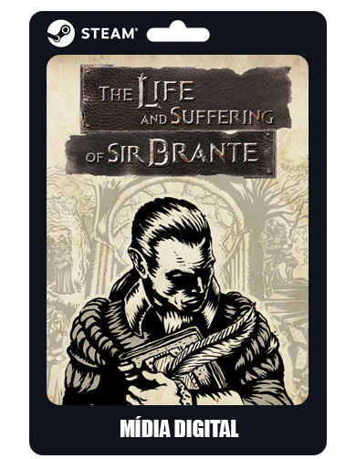 The Life and Suffering of Sir Brante