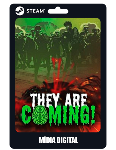 They Are Coming!