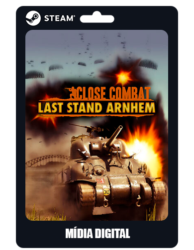 Close Combat: Last Stand Arnhem