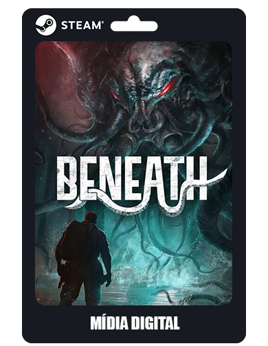 Beneath