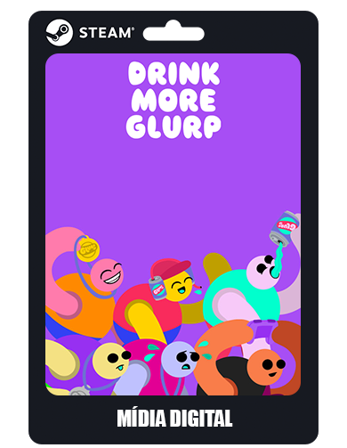 Drink More Glurp