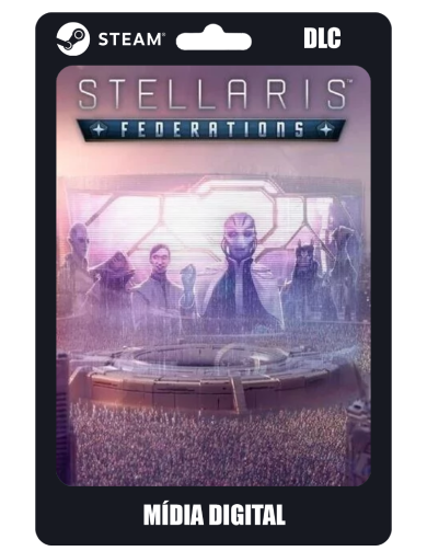 Jogo Stellaris - Federations DLC - ThunderKeys