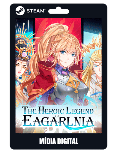 The Heroic Legend Of Eagarlnia