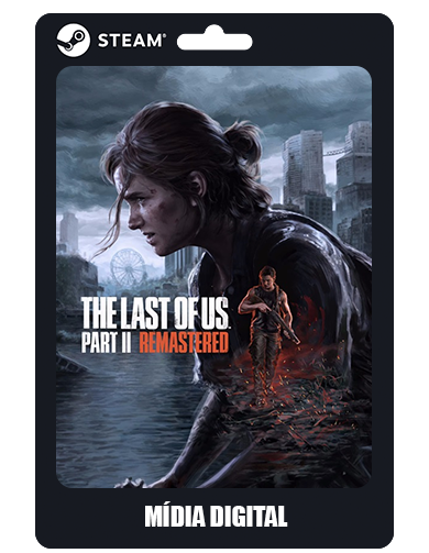 The Last of Us Part II Remastered