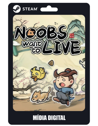 Noobs Want to Live