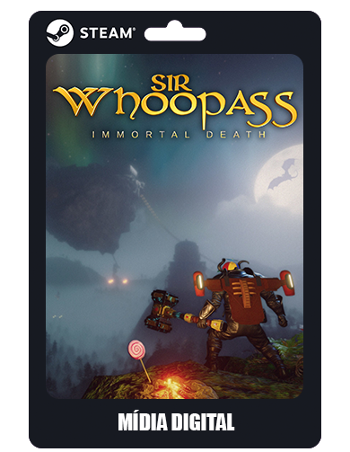 Sir Whoopass™: Immortal Death